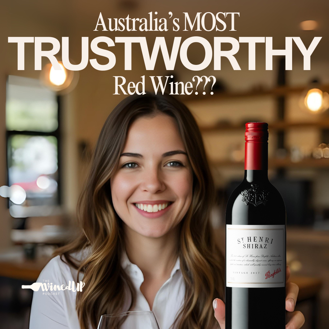 Australia's Most Trustworthy Red Wine - The Wined Up Podcast wine podcast